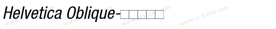 Helvetica Oblique字体转换